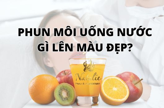Phun Môi Uống Nước Gì Lên Màu Đẹp? 